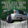 Drum & Bass Tribute to Three 6 Mafia: Memphis Mili