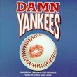 Damn Yankees: 1994 Original Broadway Cast Recording