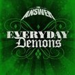 Everyday Demons-Limited