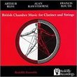 British Chamber Music for Clarinet and Strings
