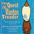 Quest of the Wanton Treader
