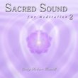 Sacred Sound for Meditation 2