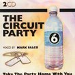 The Circuit Party Volume -6-