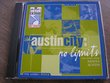 Austin City: No Limits New Music From Arista Austin Vol #1