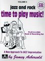 Vol. 5, Time To Play Music!: Jazz and Rock (Book & CD Set)