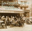 Les Grandes Chansons Francaises: Classic Hits of French Song