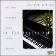 Jazz Piano Anthology: In the Beginning