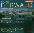 Franz Berwald: Symphonies, Vol. 2