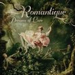 Romantique: Dreams of Love