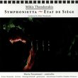 Theodorakis: Symphonietta; Etat de Siège