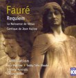Fauré: Requiem; La Naissance de Vénus; Cantique de Jean Racine