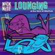 Lounging at Nick at Nite Club