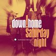 Down Home Saturday Night