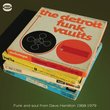 The Detroit Funk Vaults: Ghetto Funk And Soul From Dave Hamilton 1968-1969
