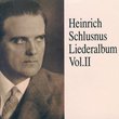 Heinrich Schlusnus Liederalbum, Vol. 2
