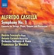 Casella: Symphony No. 1; Concerto for Strings, Timpani and Percussion
