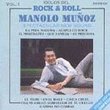 Manolo Muñoz Vol I, Idolos Del Rock & Roll, La Pera Madura - Ay Preciosa - Acapulco Rock