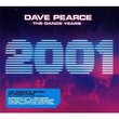 Dave Pearce Dance Years 2001