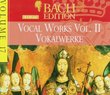 Bach Edition, Vol. 17, Vocal Works