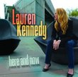 Lauren Kennedy: Here and Now