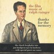 The Film Music of Ralph Rainger: Thanks for the Memory