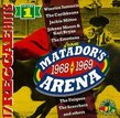 From Matador's Arena 1968-1969