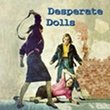 Desperate Dolls