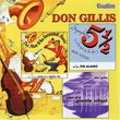 Don Gillis: Symphony 5-1/2; The Alamo; Portrait of a Prairie Town; The Man Who Invented Music