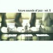 Future Sounds of Jazz 5