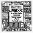 Mass for Christmas Morning - Praetorius