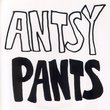 Antsy Pants