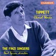 Tippett,Sir Michael: Choral Works