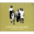 Chicago Blues: A Quarter Century [3 DISC SET]