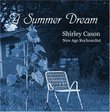 A SUMMER DREAM : Healing - Solo Instrumental Music - New Age