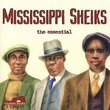 Mississippi Sheiks: The Essential