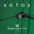 Hyperactive: The Best of Xotox