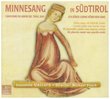 I Would Gladly Sing Courtly Songs: Minnesingers In
