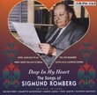 Deep in My Heart: The Songs of Sigmund Romberg