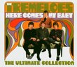 Here Comes My Baby: The Ultimate Collection