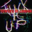 Fuck It Up by Towers Of London (2005-08-02)