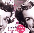 Gisele & Helen Helen & Gisele