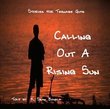 Calling Out a Rising Sun: Stories for Teenage Guys