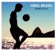 Chill Brazil-the World Cup