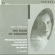 Tchaikovsky: The Maid of Orleans
