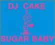 Sugar Baby / I Found a Way