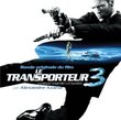 Transporter 3 - Original Soundtrack
