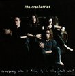 Everybody Else Is Doing It, So Why Can't We? by The Cranberries (1993-04-20)