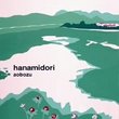 Hanamidori