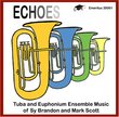 Echoes - Tuba and Euphonium Ensemble Music