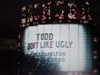Todd Don't Like Ugly